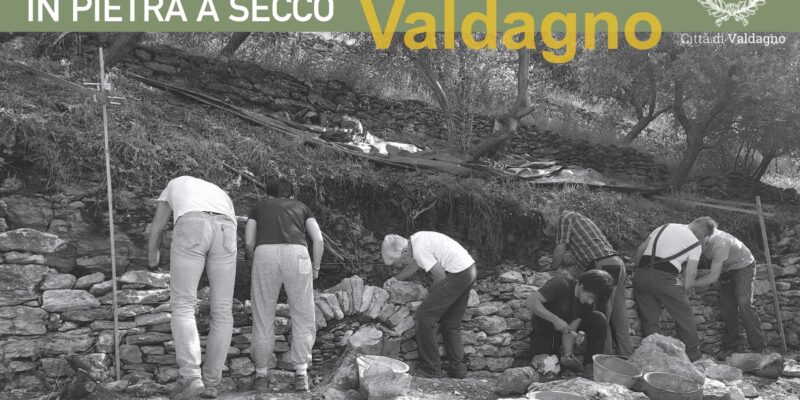Paesaggio terrazzato e muri in pietra a secco: corso introduttivo – Valdagno 26 – 31 luglio 2022