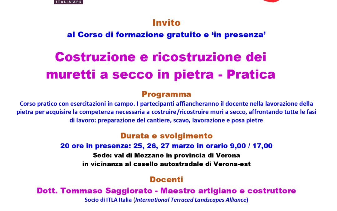 Corso di costruzione e ricostruzione dei muri in pietra a secco – 25, 26, 27 marzo Val di Mezzane, Verona