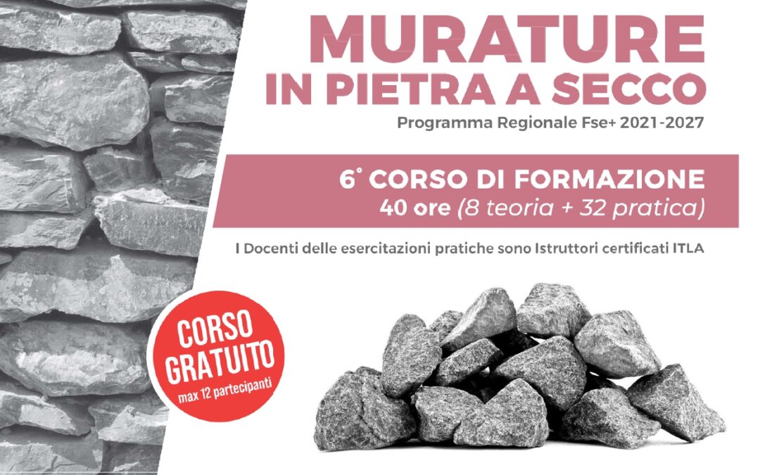 CORSO DI PERFEZIONAMENTO RESTAURO e VALORIZZAZIONE MURATURE IN PIETRA A SECCO – Verona; ottobre – novembre 2026